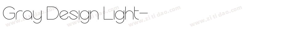 Gray Design Light字体转换